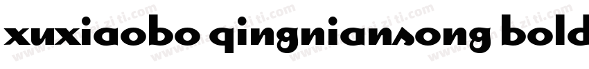xuxiaobo qingniansong bold字体转换